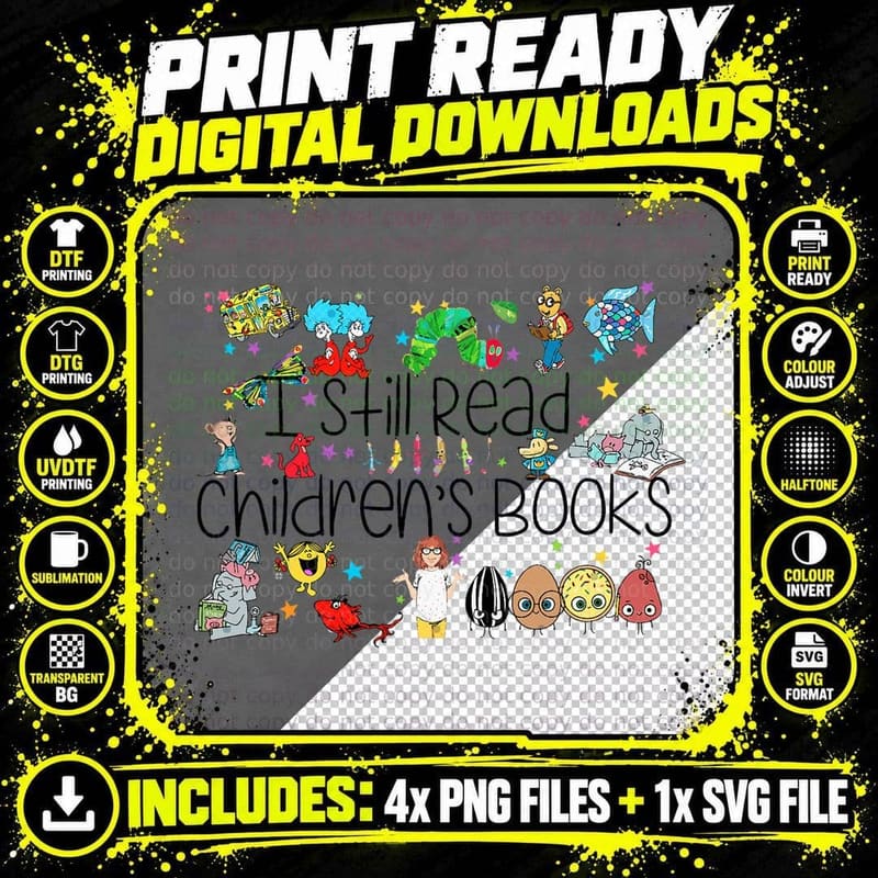 I Still Read Childrens Books, It's a Good Day to Read a Png SVG Digital Bundle