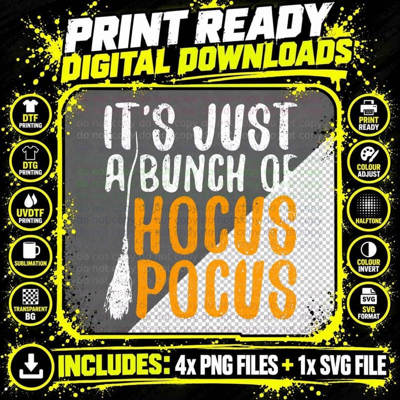 It's Just a Bunch of Hocus Pocus Sweatshirt T-Shirt Png SVG Digital Bundle