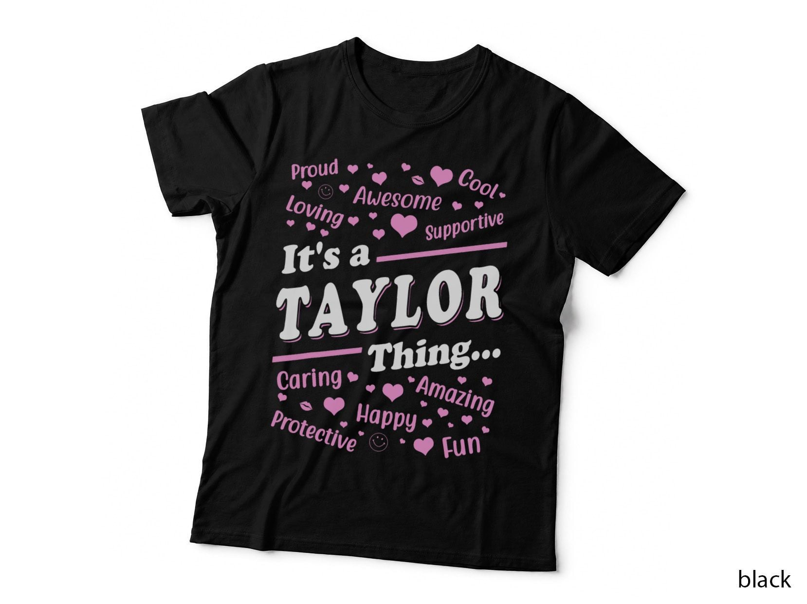 It's a Taylor Thing Proud Family Surname Taylor T-Shirt