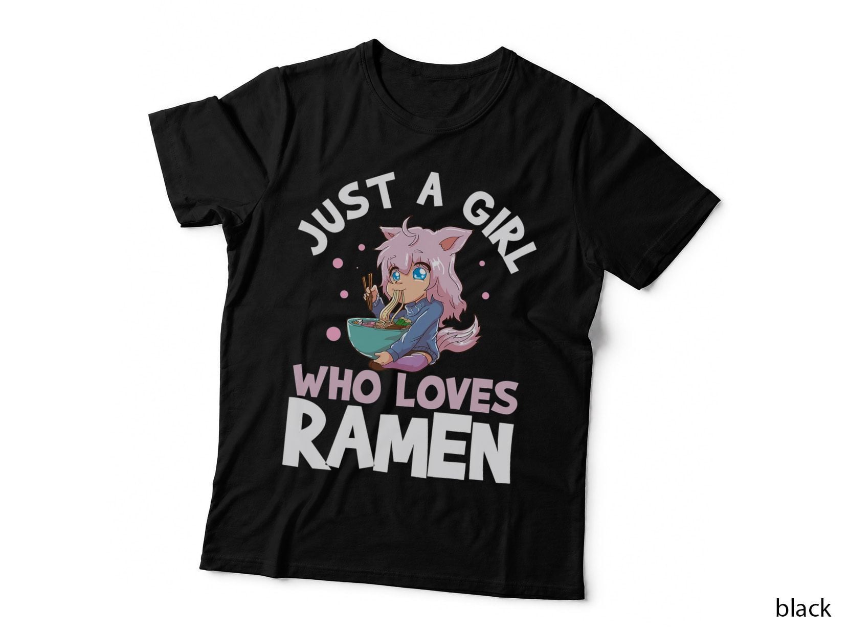 Just a Girl Who Loves Ramen T-Shirt
