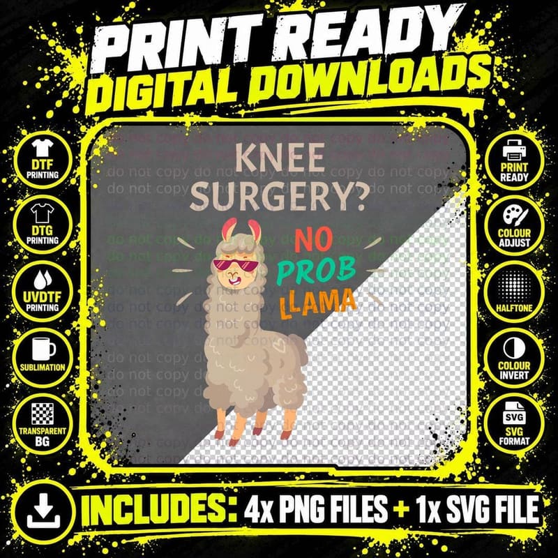 Knee Surgery No Probllama Knee Replacement Recovery Gift Png SVG Digital Bundle