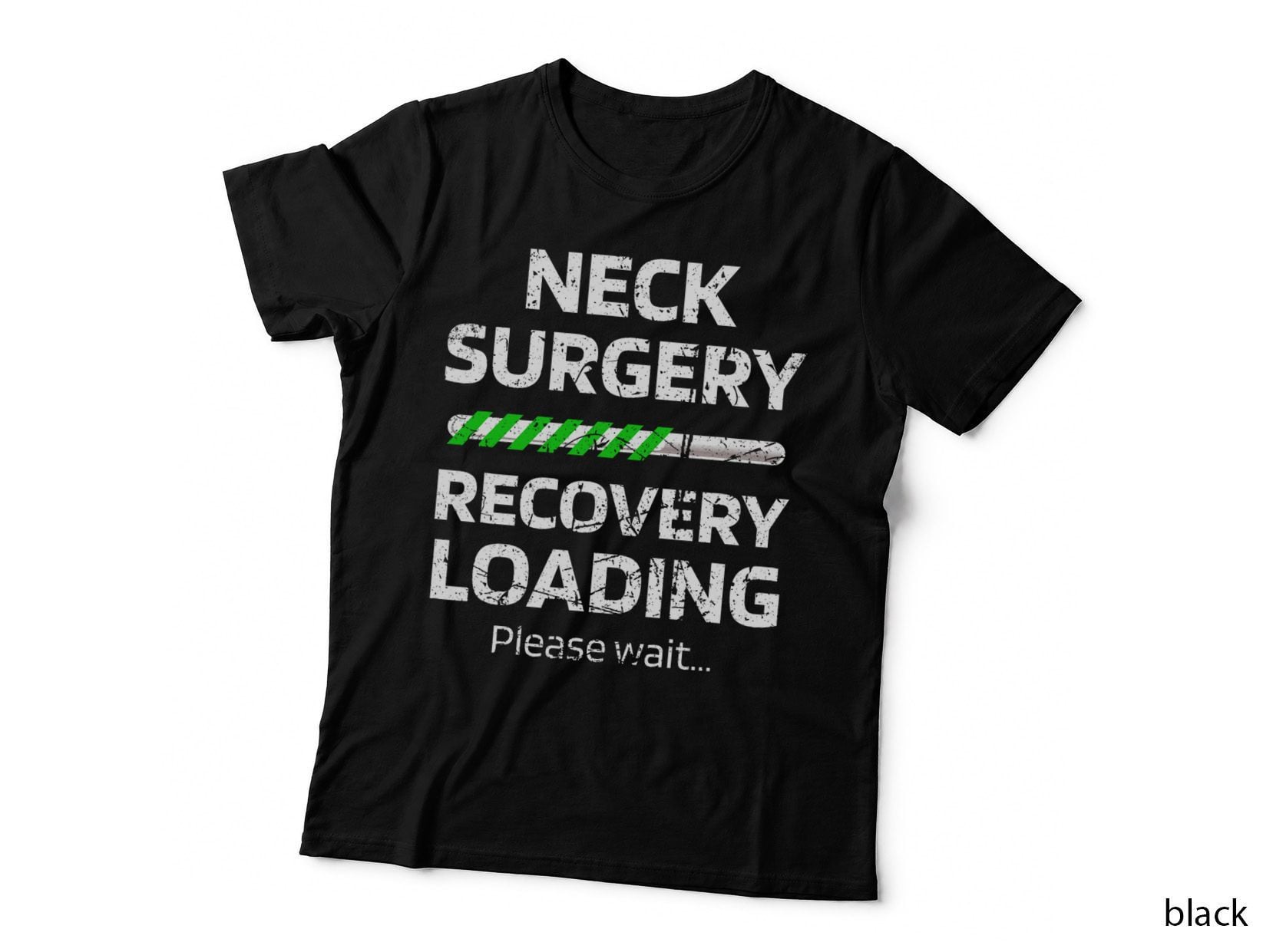 Neck Surgery Recovery Loading Neck Implant T-Shirt