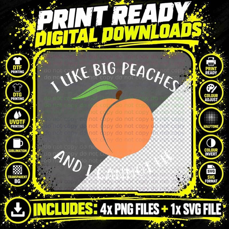 Peach Lover Clothing, I Like Big Peach Fruit Apparel Png SVG Digital Bundle