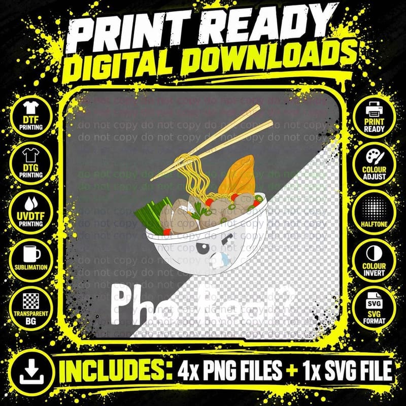 Pho-Real Vietnamese Noodle Soup Asian Food T-Shirt Png SVG Digital Bundle