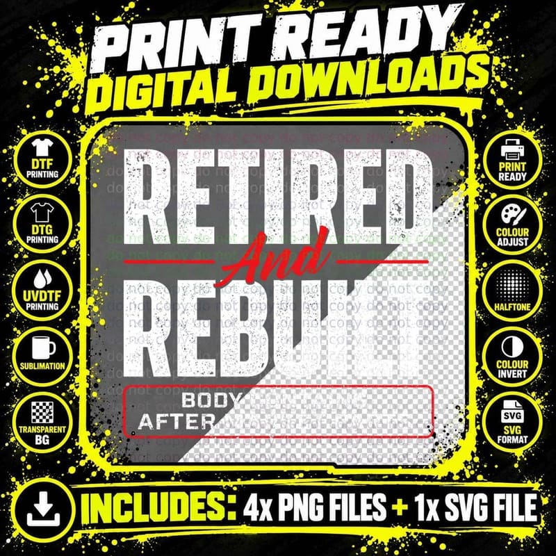 Retired and Rebuilt - Hip Replacement Surgery Recovery Png SVG Digital Bundle