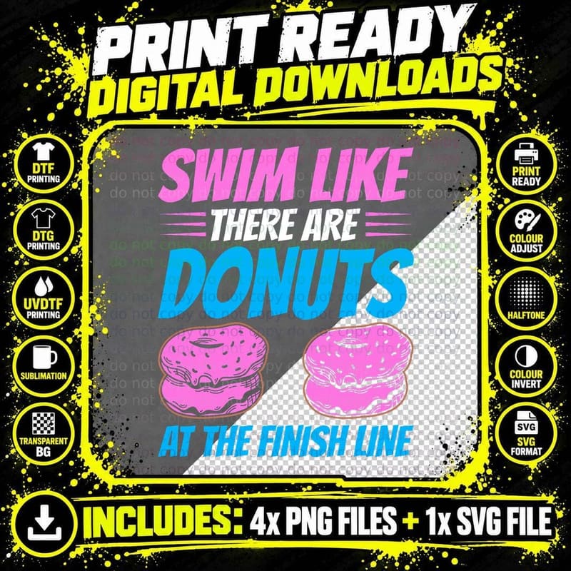 Swim as There Were Donuts at the Finish T-Shirt Png SVG Digital Bundle