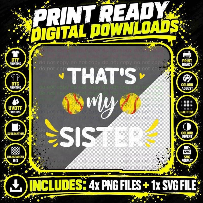 That's My Sister Cute Proud Softball Sister Softball Png SVG Digital Bundle