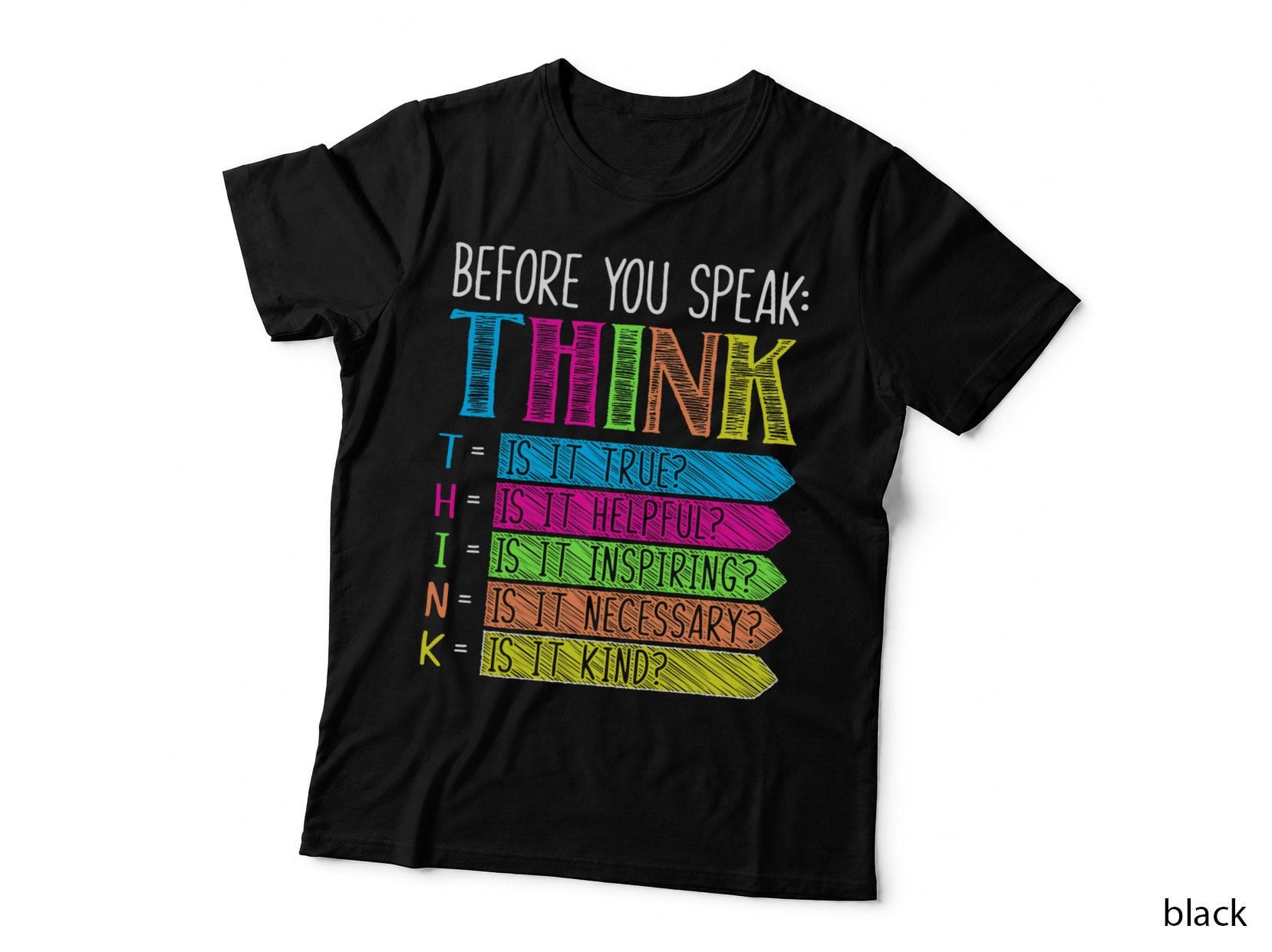 Anti Bullying Shirts Men Women Kids Before You Speak Think T-Shirt