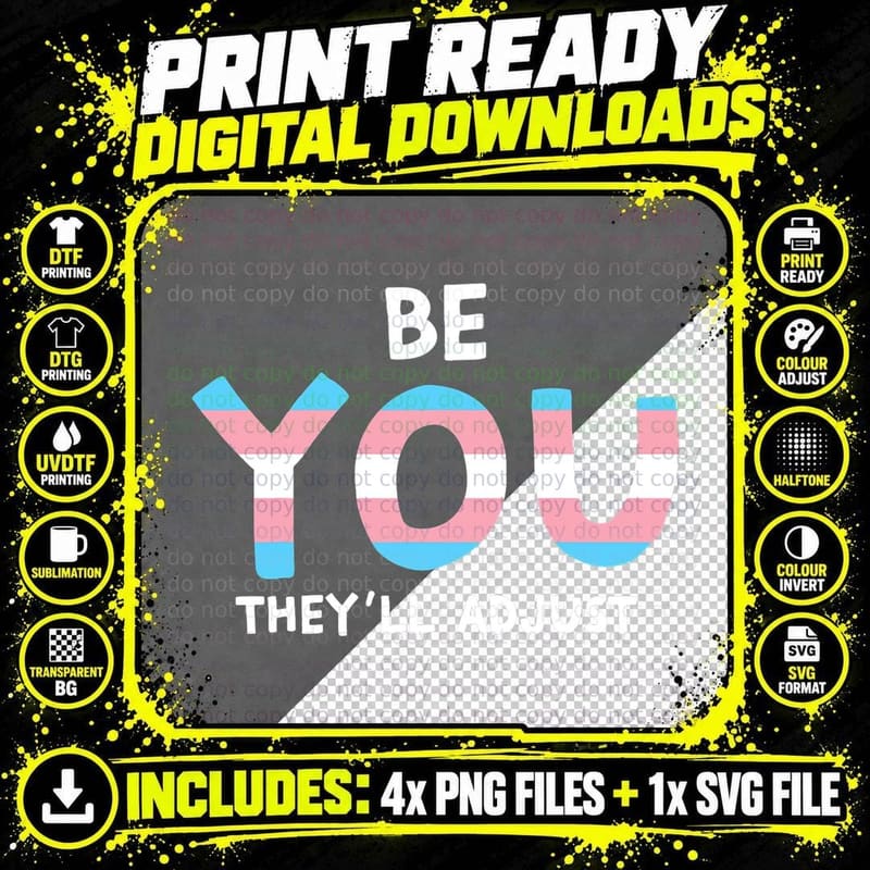 Be You They'll Adjust Trans Rights Are Human Rights Flag Png SVG Digital Bundle