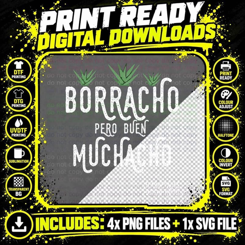 Borracho Pero Buen Muchacho Mexico Saying T-Shirt Png SVG Digital Bundle