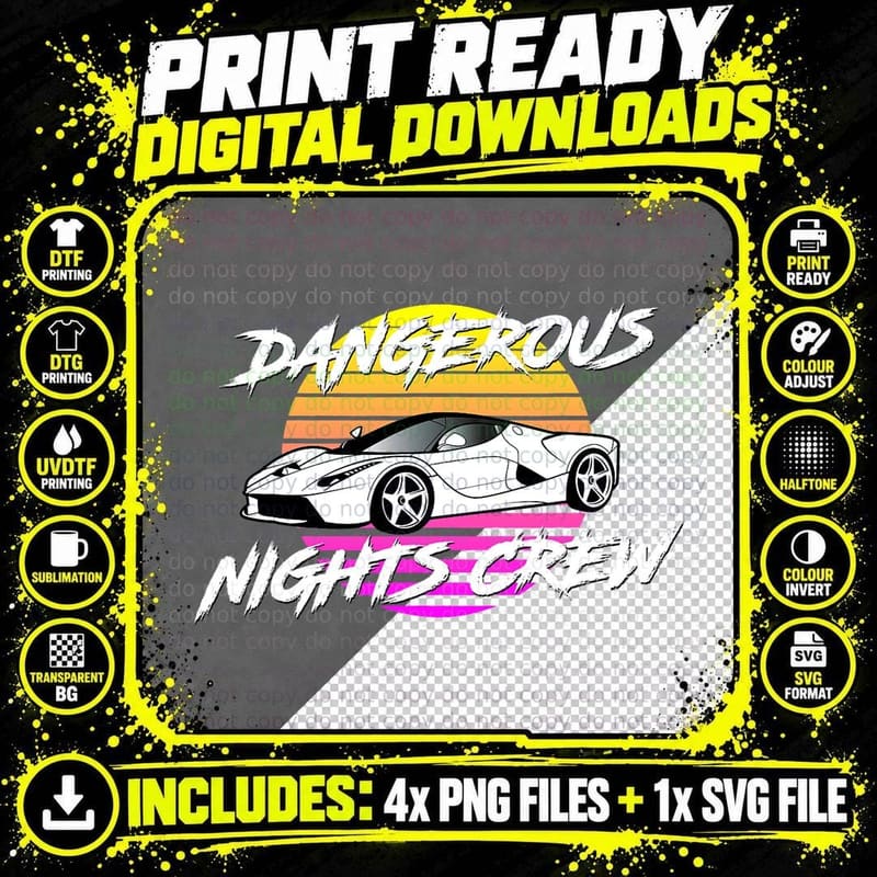 Dangerous Nights Crew T-Shirt Png SVG Digital Bundle