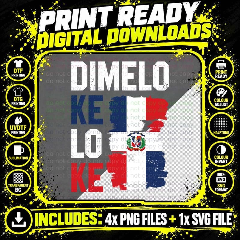 Dominican Republic Flag Dimelo Ke Lo Ke Dominicana Png SVG Digital Bundle