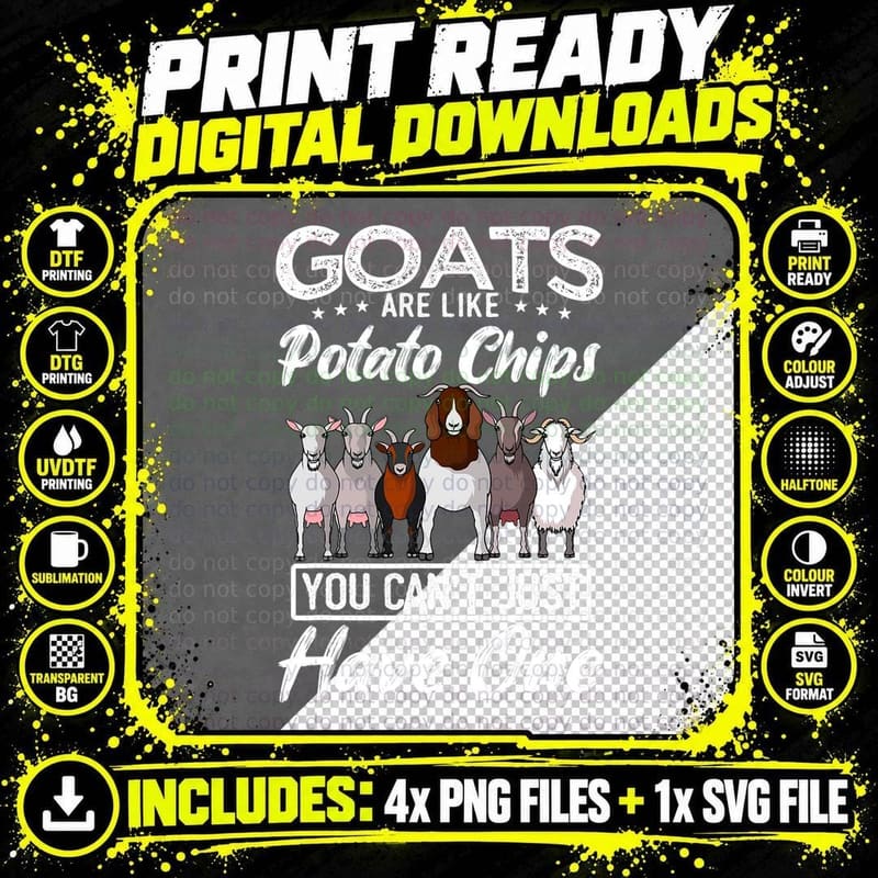 Goats Are Like Potato Chips You Just Can't Have One Png SVG Digital Bundle