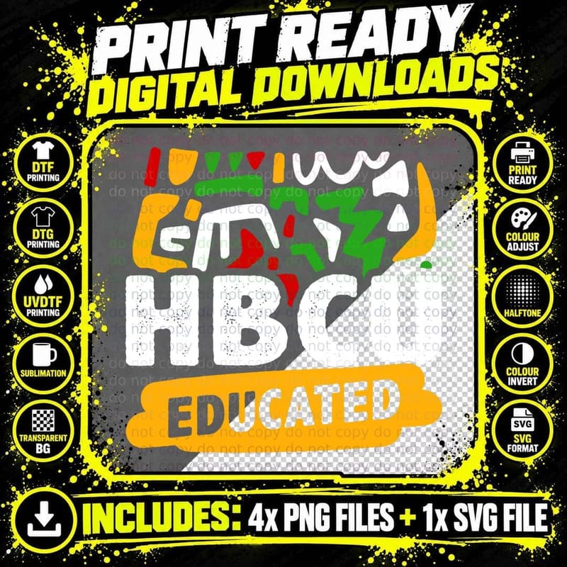 HBCU Educated Historically Black Colleges University Png SVG Digital Bundle
