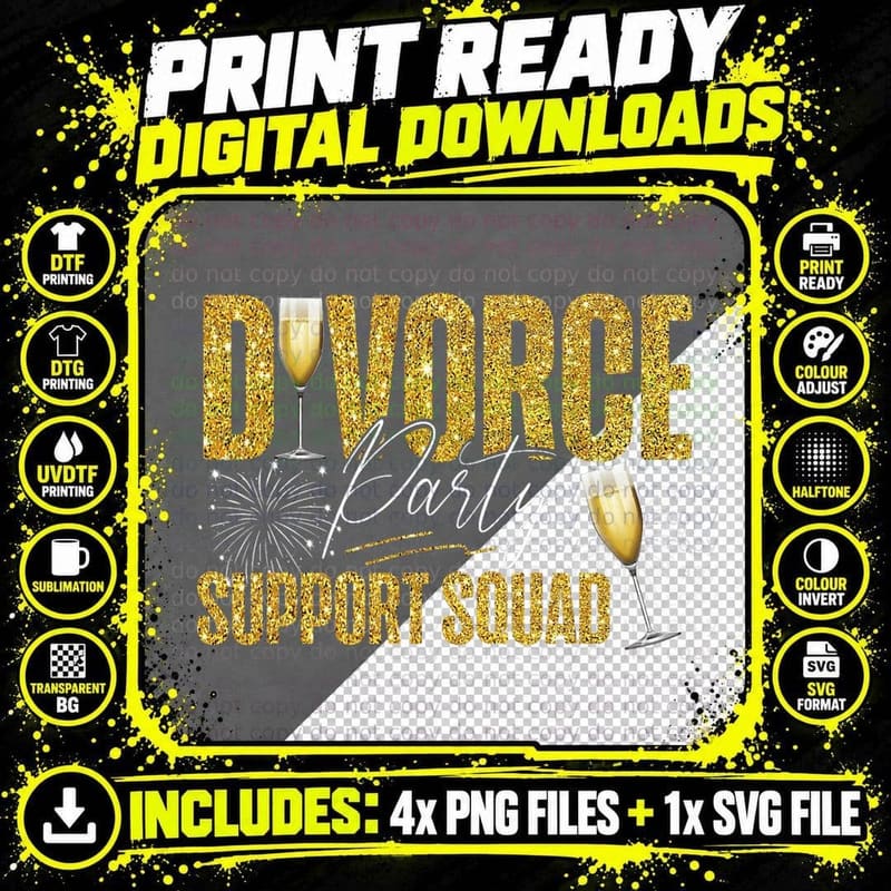 Happy Divorce Party Divorce Party Support Squad T-Shirt Png SVG Digital Bundle