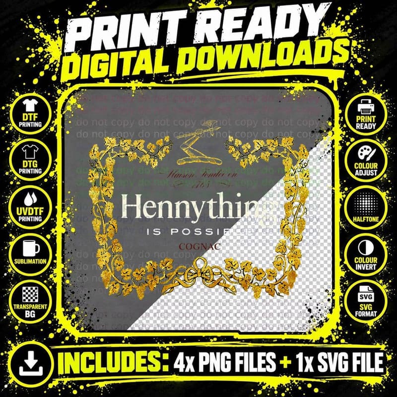 Henny Shirt, When the Henny's in the System. Henny Png SVG Digital Bundle