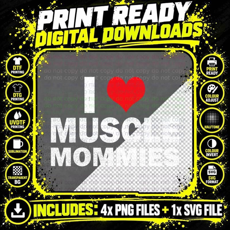 I Love Muscle Mommies I Heart Muscle Mommies Muscle Png SVG Digital Bundle