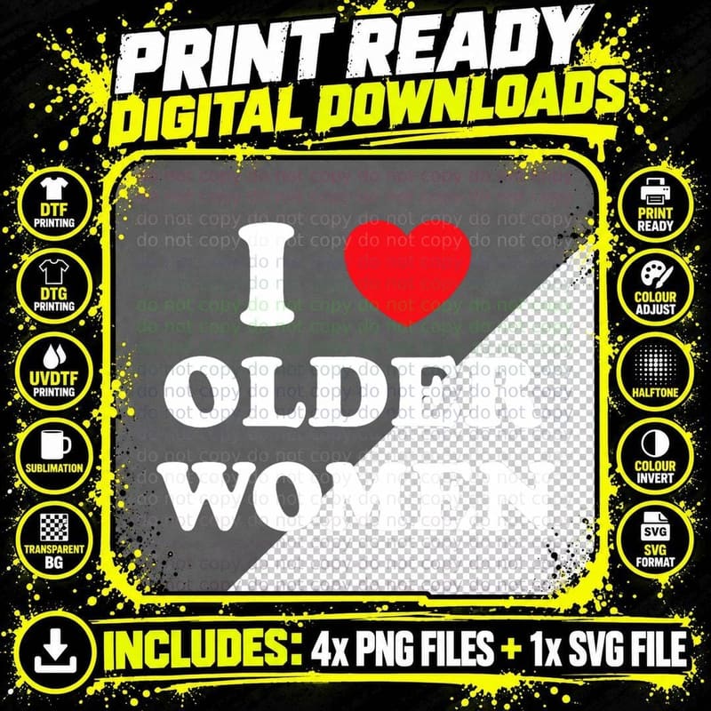 I Love Older Women Heart Hot Moms T-Shirt Png SVG Digital Bundle