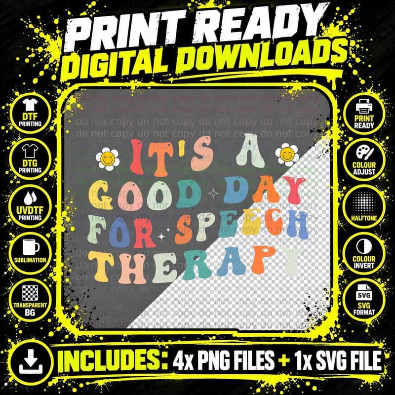 It's a Good Day for Speech Therapy Speech Pathologist Png SVG Digital Bundle