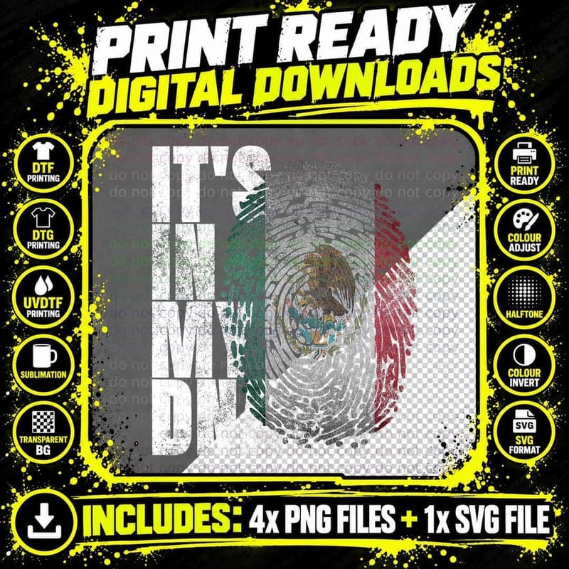 It's in My DNA Mexican Shirt Proud Hispanic Gift Mexico Png SVG Digital Bundle