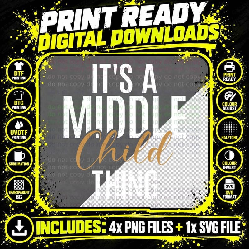 Its a Middle Child Thing Middle Child T-Shirt Png SVG Digital Bundle