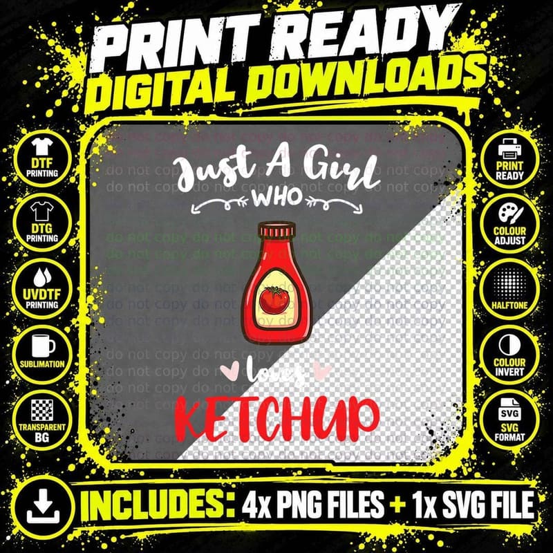 Just a Girl Who Loves Ketchup T-Shirt Png SVG Digital Bundle