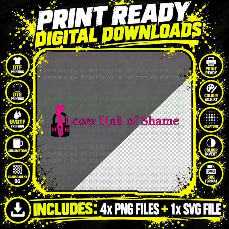 Loser Hall of Shame T-Shirt, Great Tee Png SVG Digital Bundle