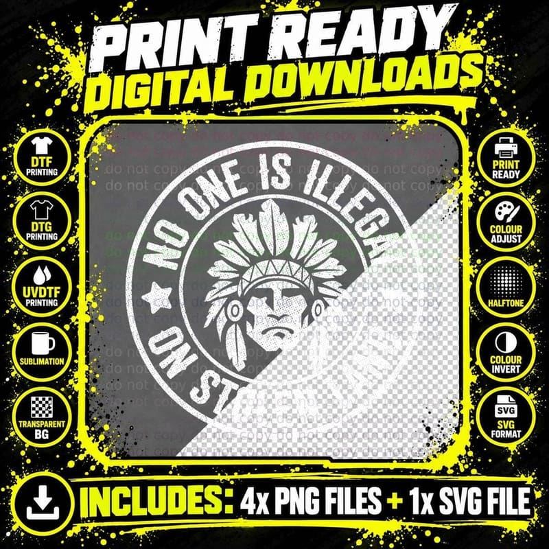 Native American No One Illegal Stolen Land Immigration Png SVG Digital Bundle