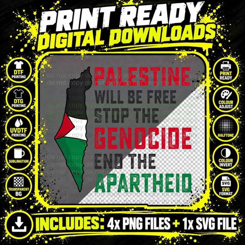 Palestine Will Be Free Stop the Genocide End the Png SVG Digital Bundle