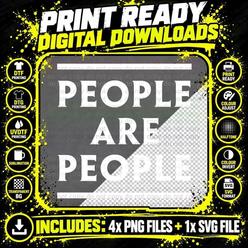 People ARE People T-Shirt Png SVG Digital Bundle