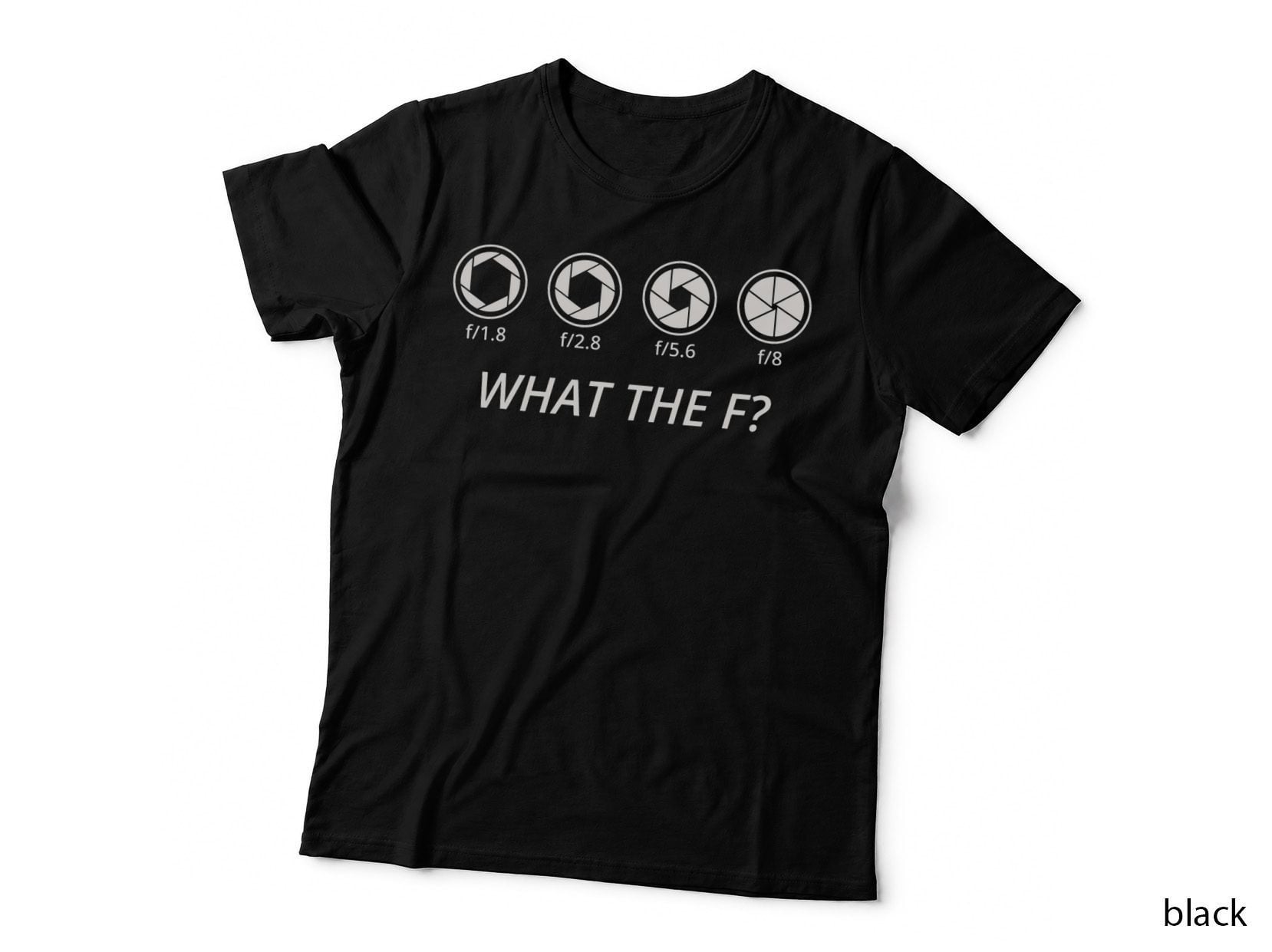 Photography What the F Camera Photographer Gift T-Shirt