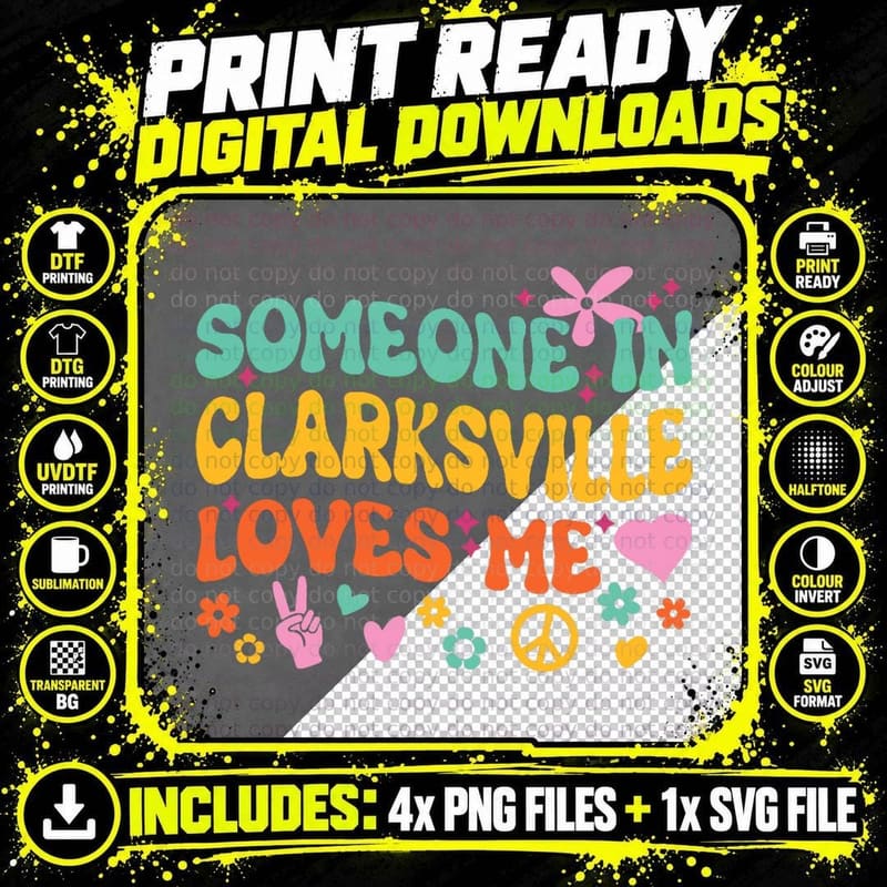 Someone in Clarksville Loves Me T-Shirt Png SVG Digital Bundle