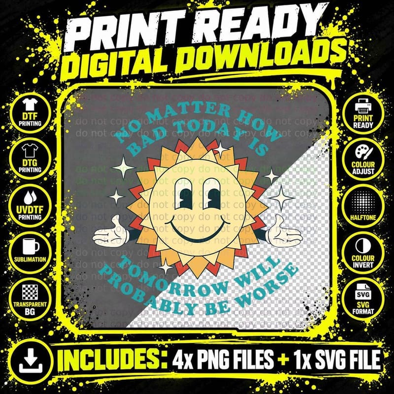 Tomorrow Will Probably Be Worse Existential Dread Toon Png SVG Digital Bundle