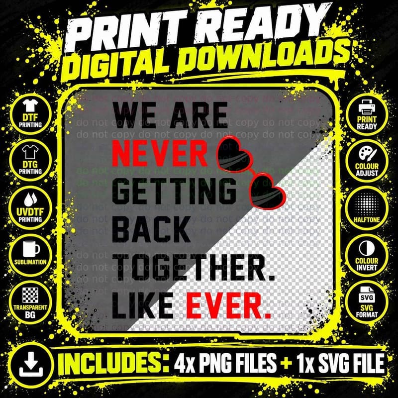 We Are Never Getting Back Together Like Ever Red Glasses Png SVG Digital Bundle