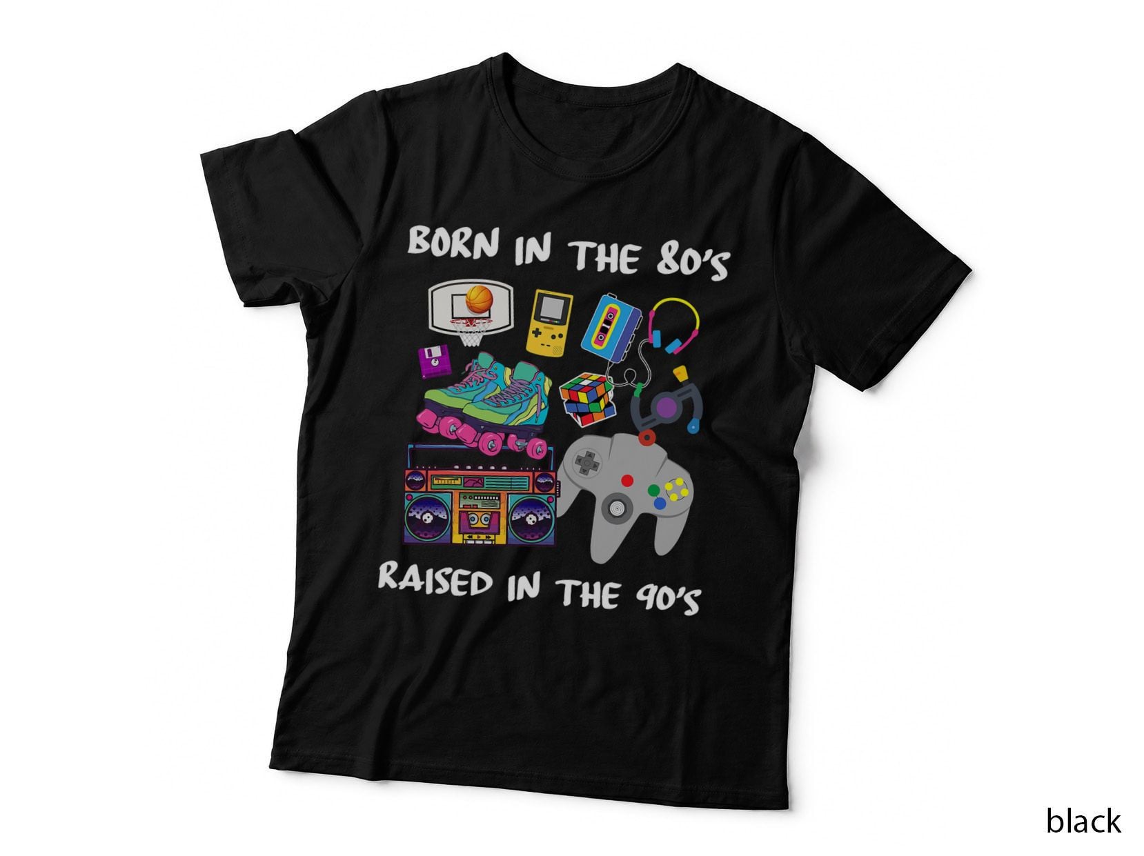 Born in the 80's Raised in the 90's T-Shirt