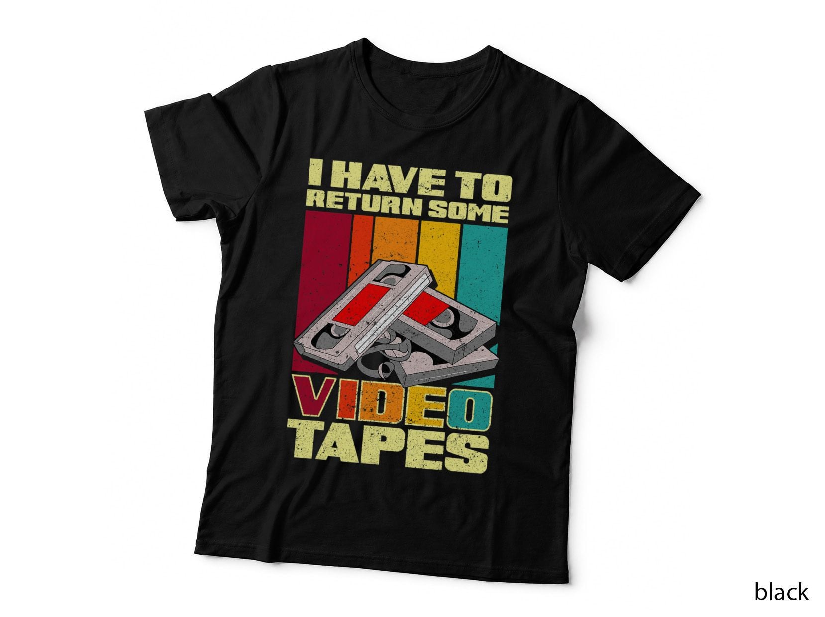 I Have to Return Some Video Tapes T-Shirt