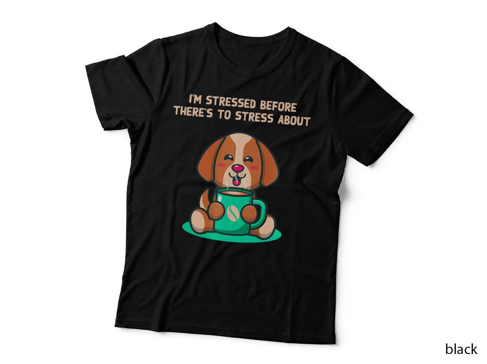 I'm Stressed Before Stress T-Shirt, Funny Great Tee