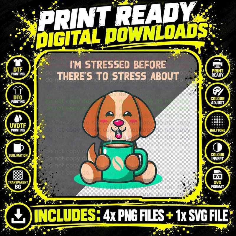 I'm Stressed Before Stress T-Shirt, Funny Great Tee Png SVG Digital Bundle