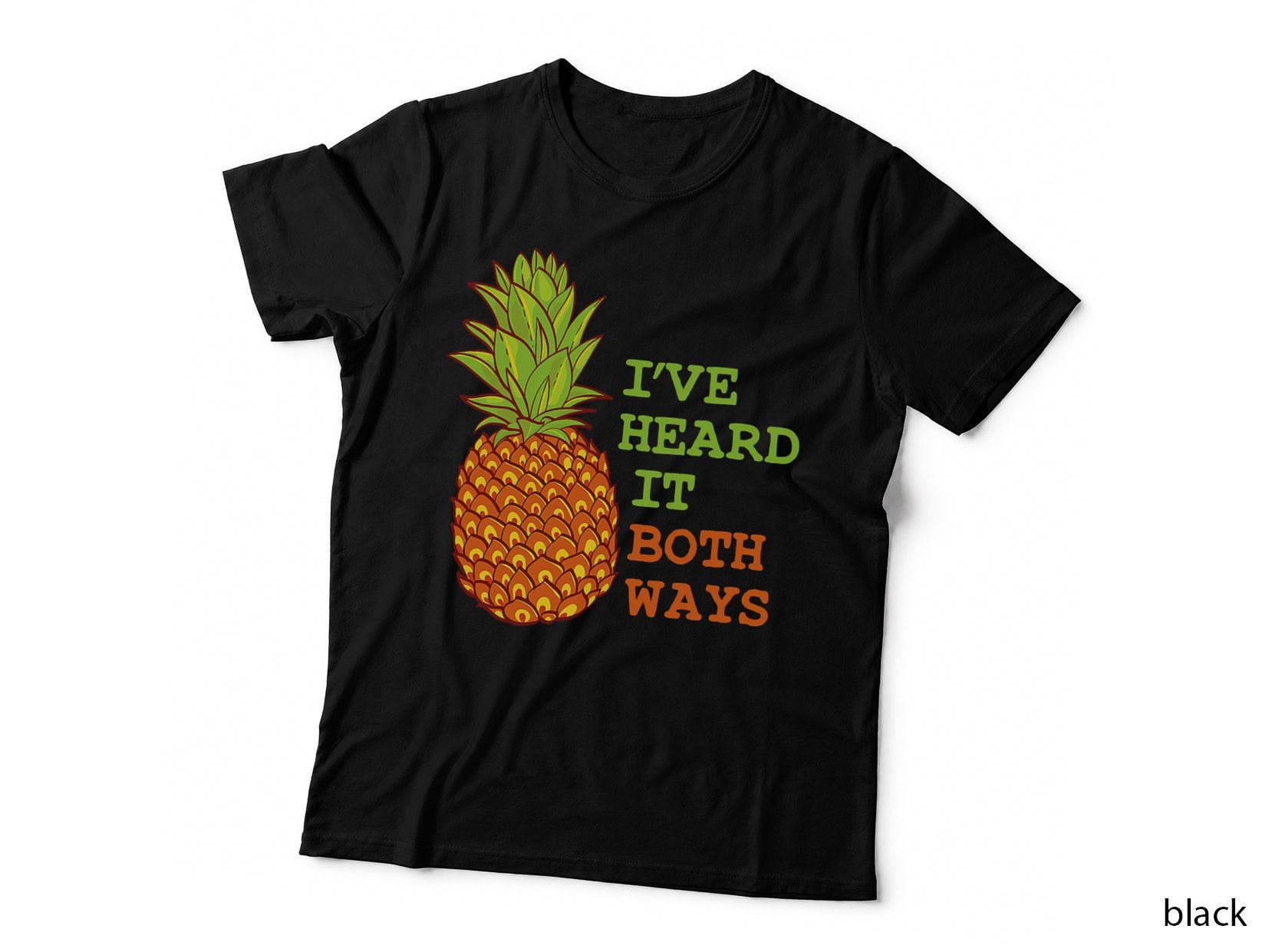 I've Heard It Both Ways Psych Pineapple Lover T-Shirt