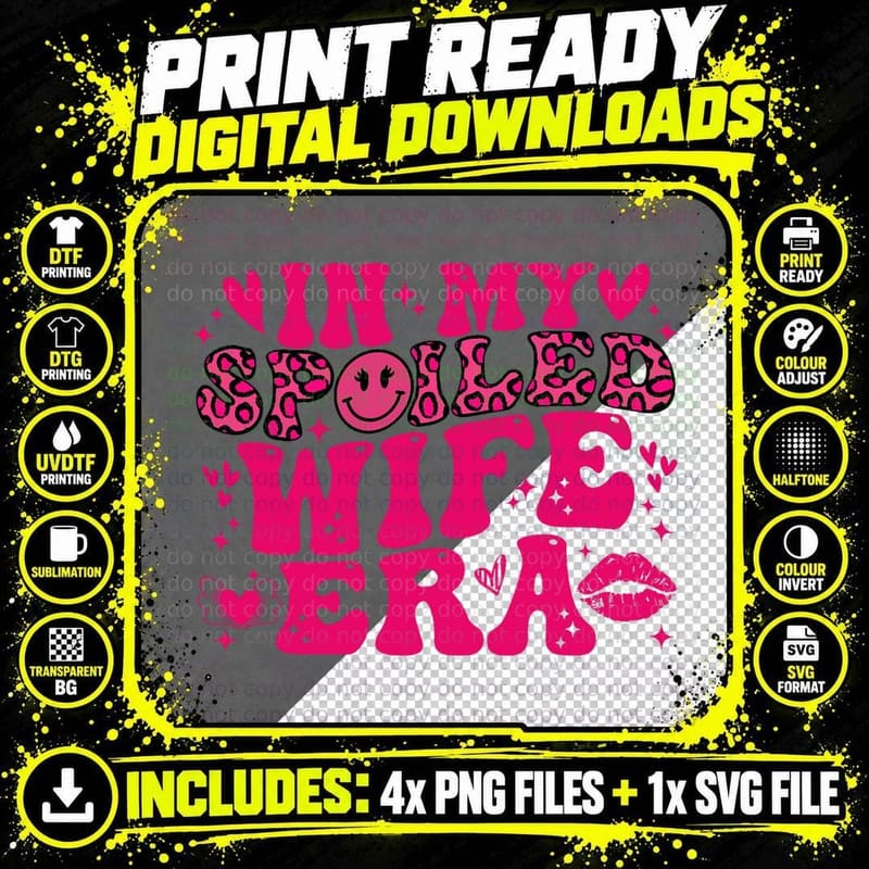 In My Spoiled Wife Era T-Shirt Png SVG Digital Bundle
