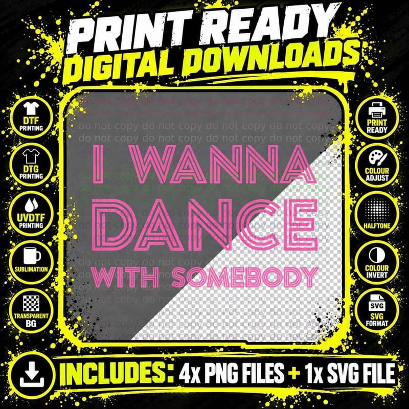 Lyriclyfe T-Shirt I WANNA DANCE WITH Somebody Png SVG Digital Bundle