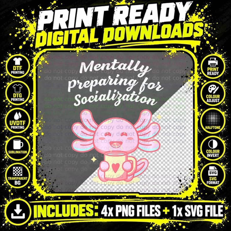 Mentally Preparing for Socialization T-Shirt Png SVG Digital Bundle