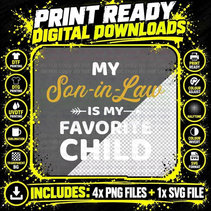 My Son-In-Law Is My Favorite Child for Mother-In-Law Png SVG Digital Bundle