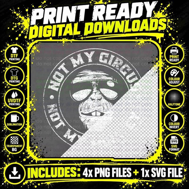 Not My Circus Not My Monkeys T-Shirt Png SVG Digital Bundle
