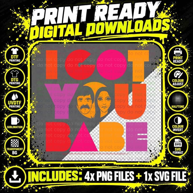 Sonny & Cher - I Got You Babe T-Shirt Png SVG Digital Bundle