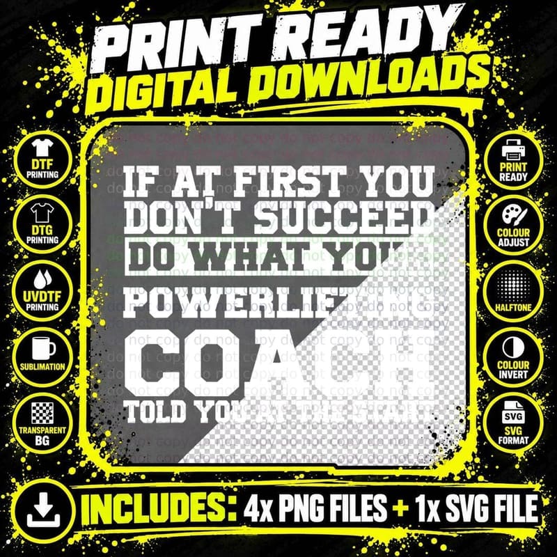 T-Shirt for Powerlifting Coaches - Do What Your Png SVG Digital Bundle