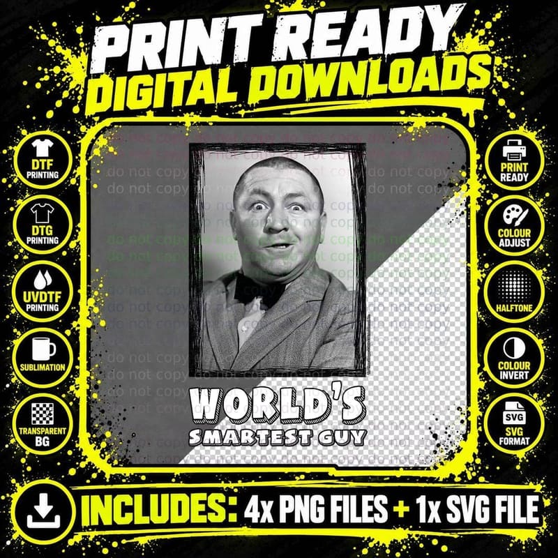 TTS- the Three Stooges Curly, World's Smartest Guy Png SVG Digital Bundle