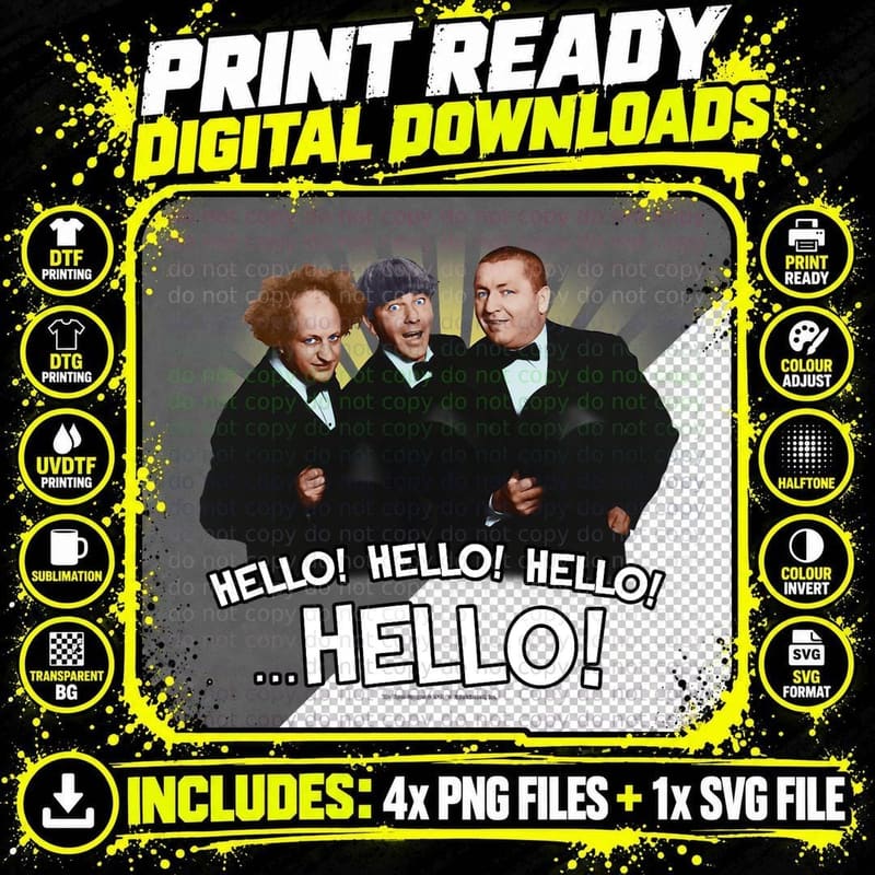 TTS- the Three Stooges Hello! Hello! Hello! ...Hello! Png SVG Digital Bundle