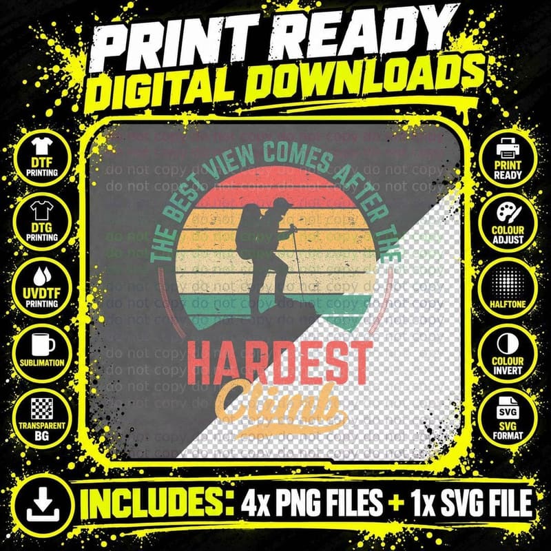 The Best View Comes After the Hardest Climb T-Shirt Png SVG Digital Bundle