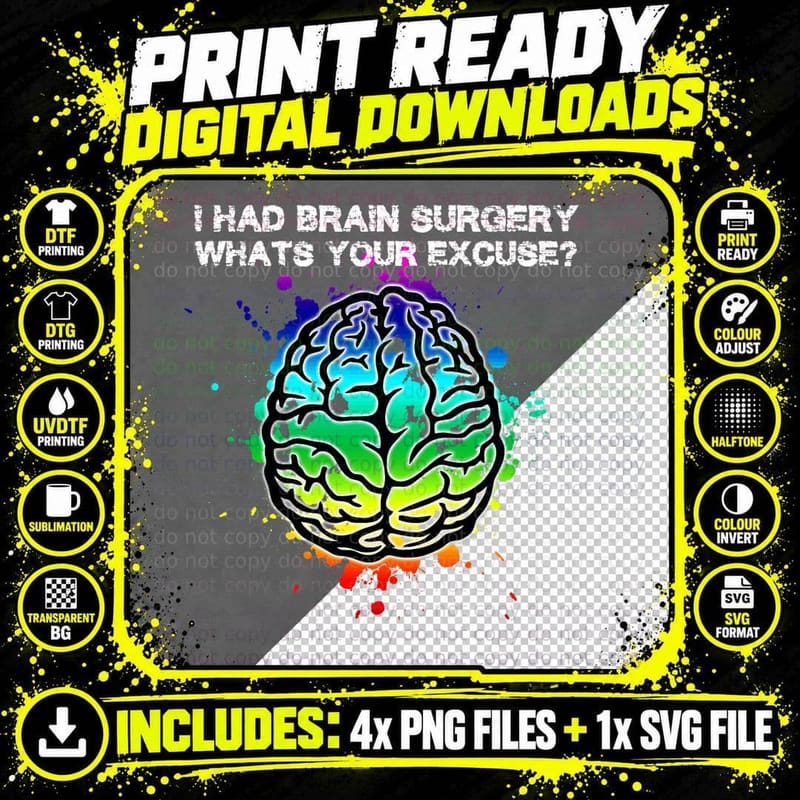 The Official I Had Brain Surgery What's Your Excuse Png SVG Digital Bundle